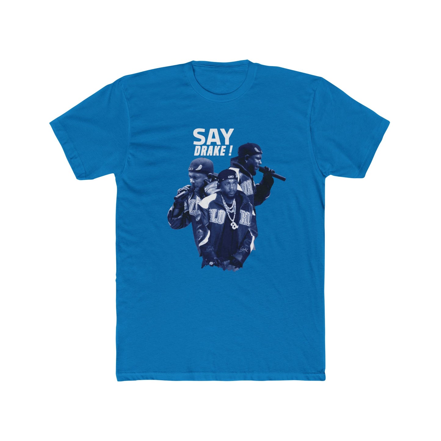 Say Drake! Unisex Cotton Crew Tee - Music Lover's Graphic Tee - ShopWithusMarket